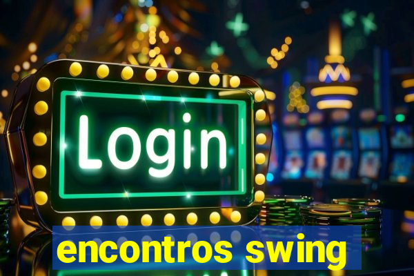 encontros swing